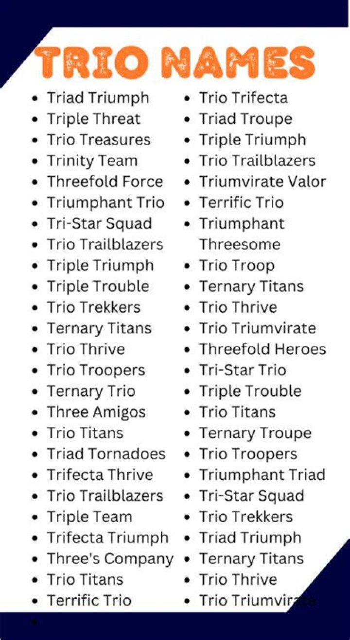 What are some trio names?